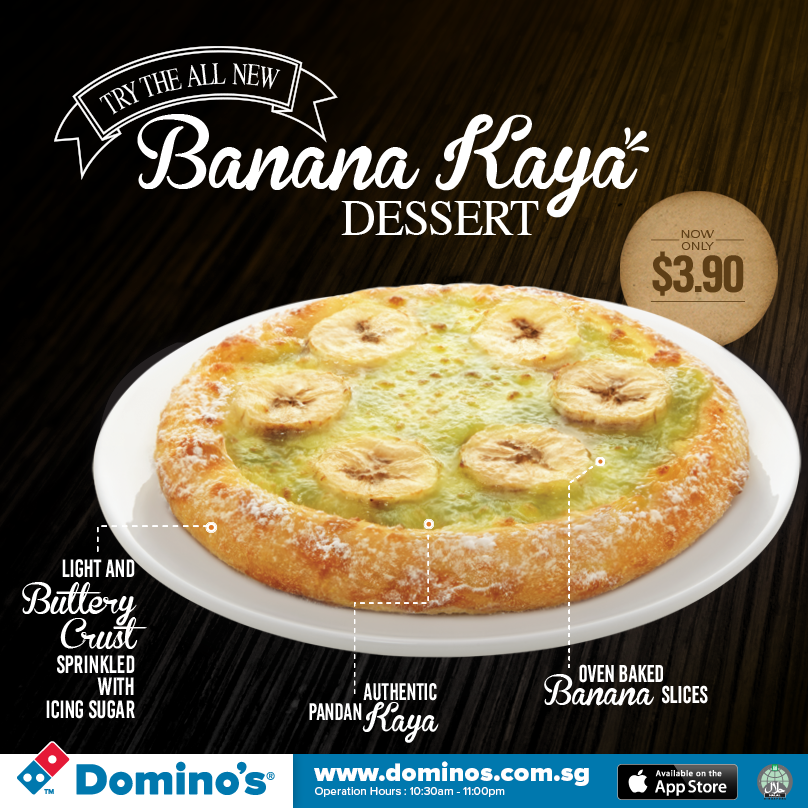 Domino's banana kaya pizza (Singapore)